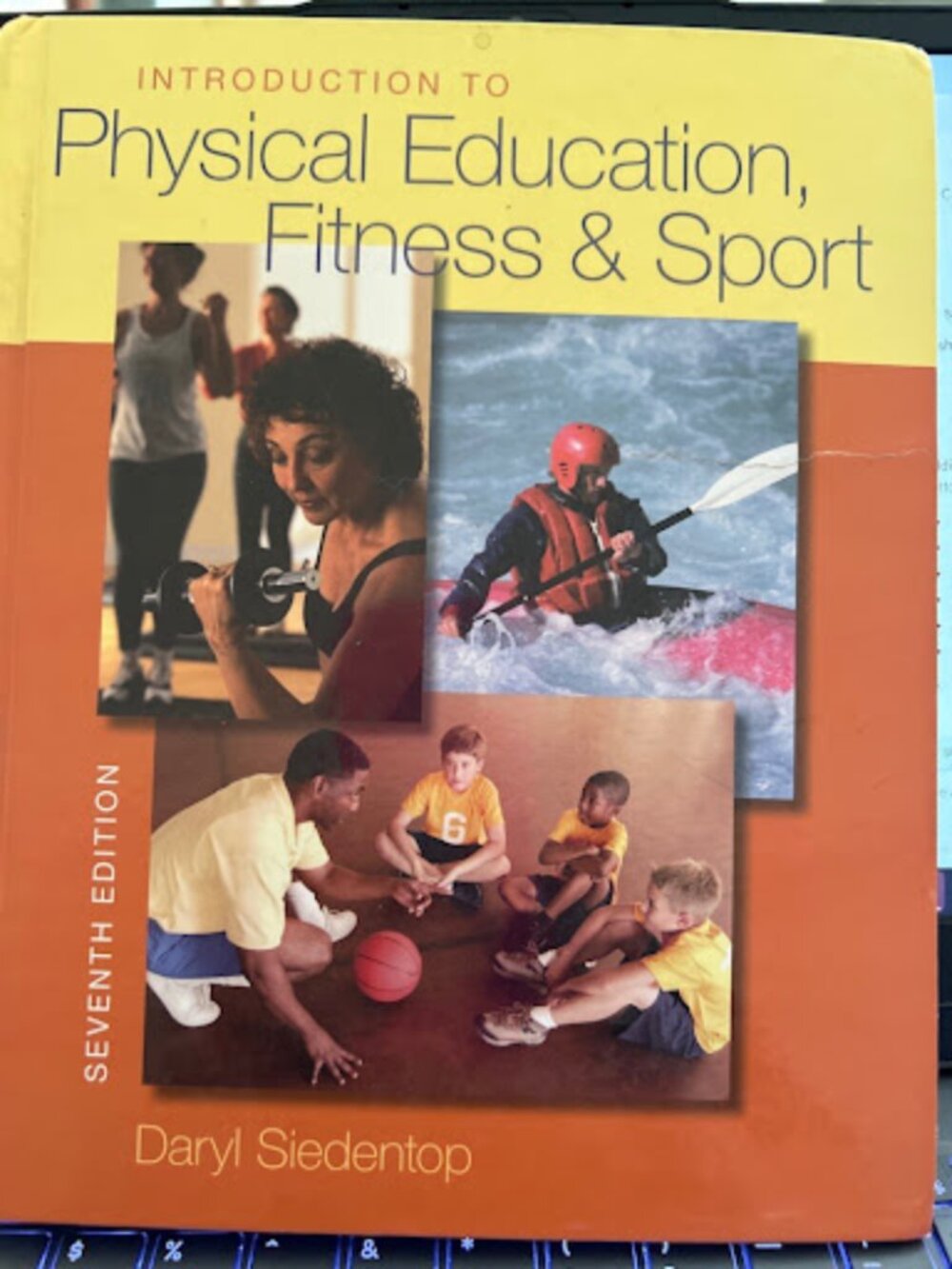 Introduction to Physical Education, Fitness & Sport 7th Ed Daryl Siedentop